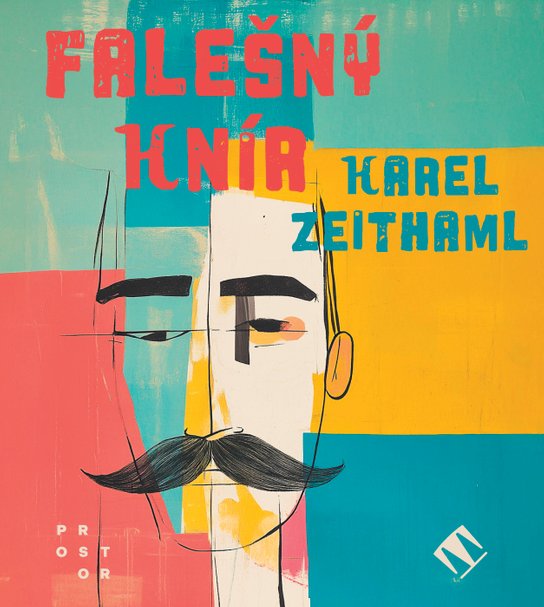 Falešný knír, mp3 - Karel Zeithaml