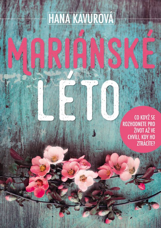 Mariánské léto -  Hana Kavurová