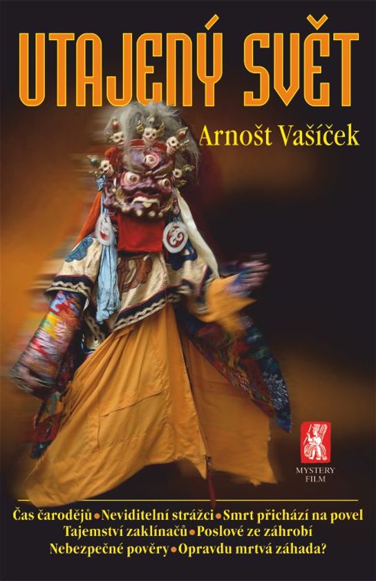 Utajený svět -  PhDr. Arnošt Vašíček