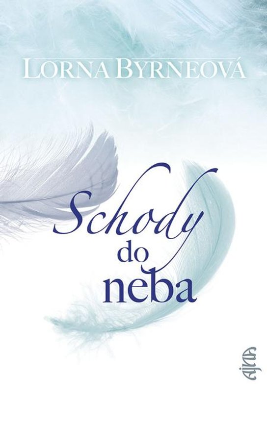 Schody do neba -  Lorna Byrneová