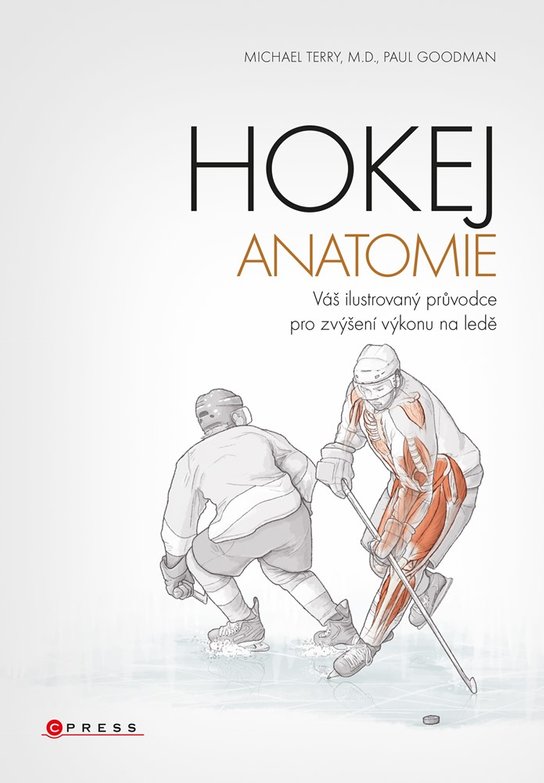 Hokej - anatomie -  Paul  Goodman