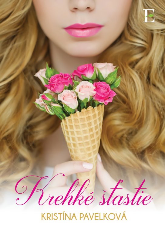 Krehké šťastie -  Kristína Pavelková