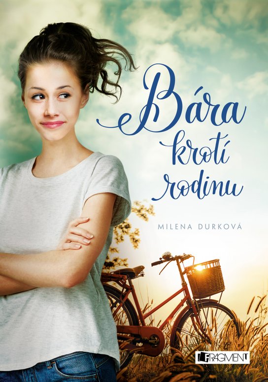 Bára krotí rodinu -  Milena Durková
