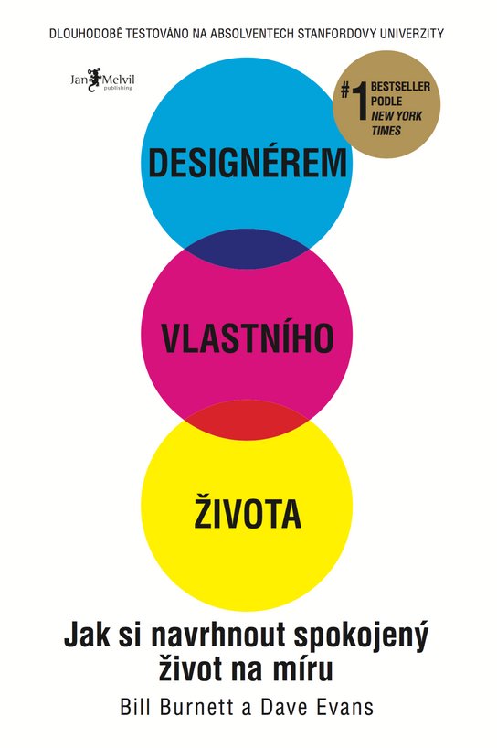 Designérem vlastního života - Bill Burnett, Dave Evans