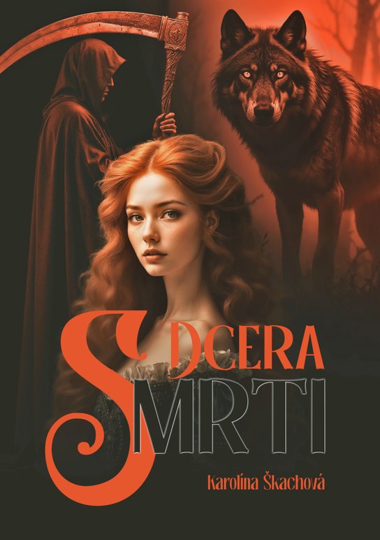 Dcera Smrti -  Karolína Škachová