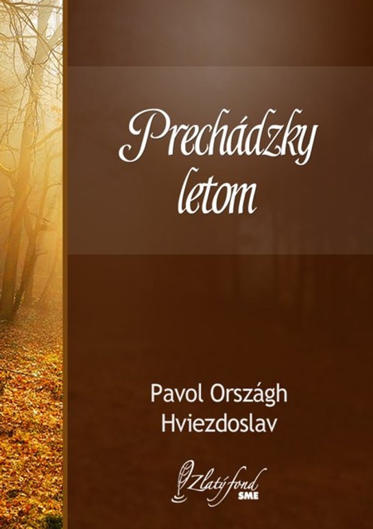 Prechádzky letom -  Pavol Országh Hviezdoslav