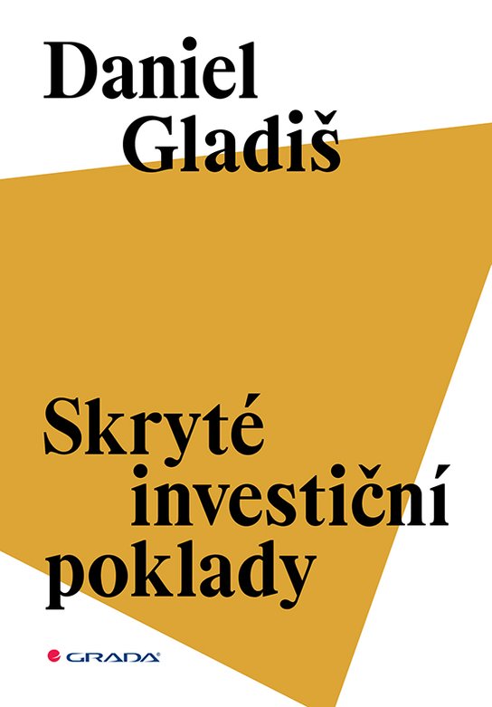 Skryté investiční poklady -  Daniel Gladiš