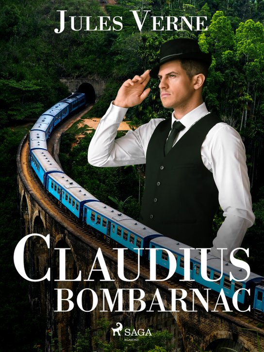 Claudius Bombarnac -  Jules Verne