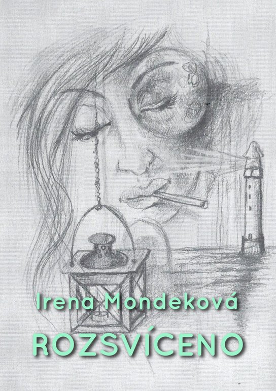 Rozsvíceno - Irena Mondeková
