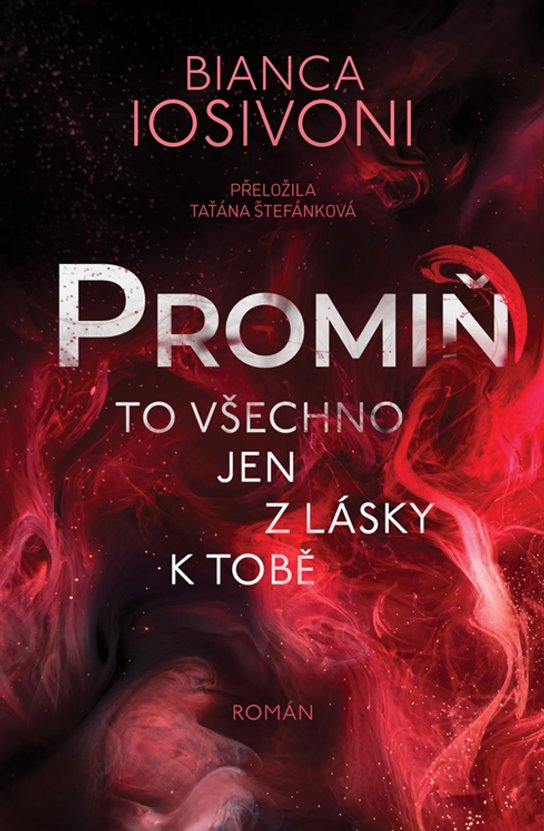 Promiň -  Bianca Iosivoni