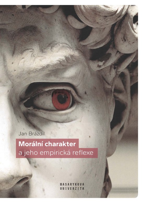 Morální charakter a jeho empirická reflexe -  Jan Brázdil