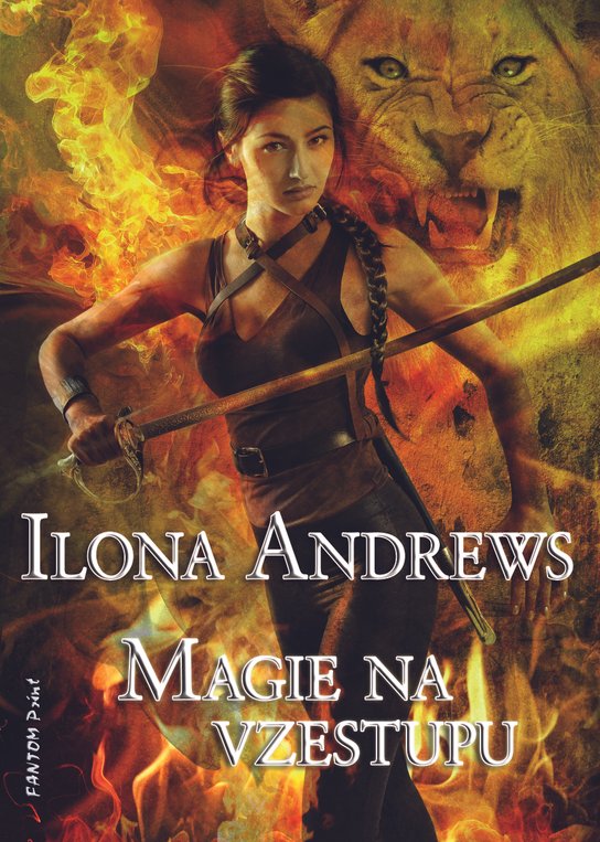 Magie na vzestupu -  Ilona Andrews