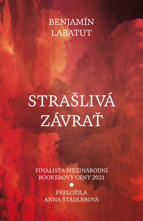 Strašlivá závrať - Benjamín Labatut
