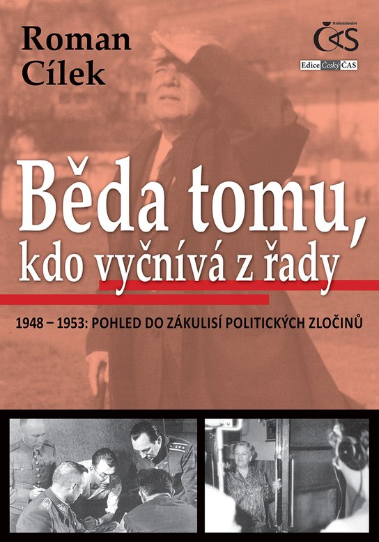 Běda tomu, kdo vyčnívá z řady -  Roman Cílek
