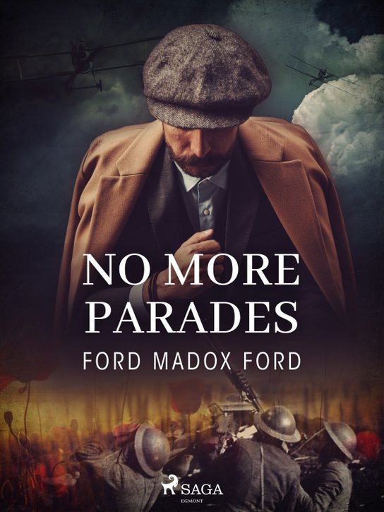 No More Parades -  Ford Madox Ford