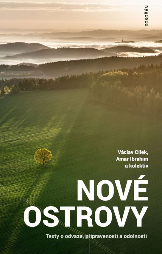 Nové ostrovy - Václav Cílek, Amar Ibrahim, kol.
