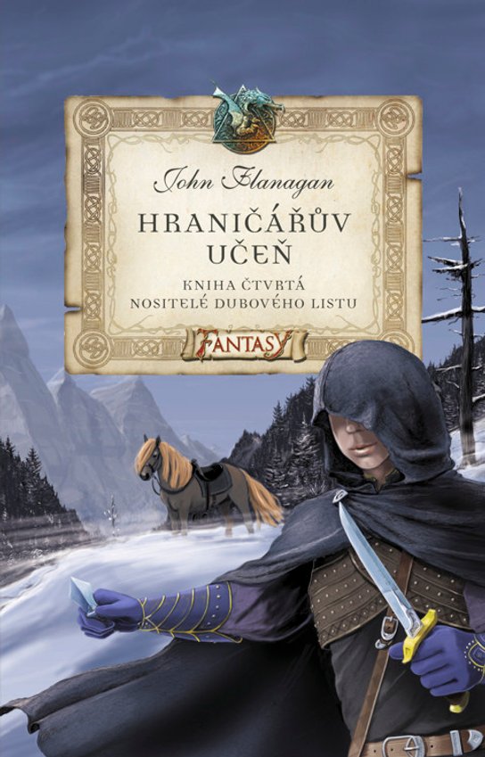 Hraničářův učeň 4 - Nositelé dubového listu -  John Flanagan