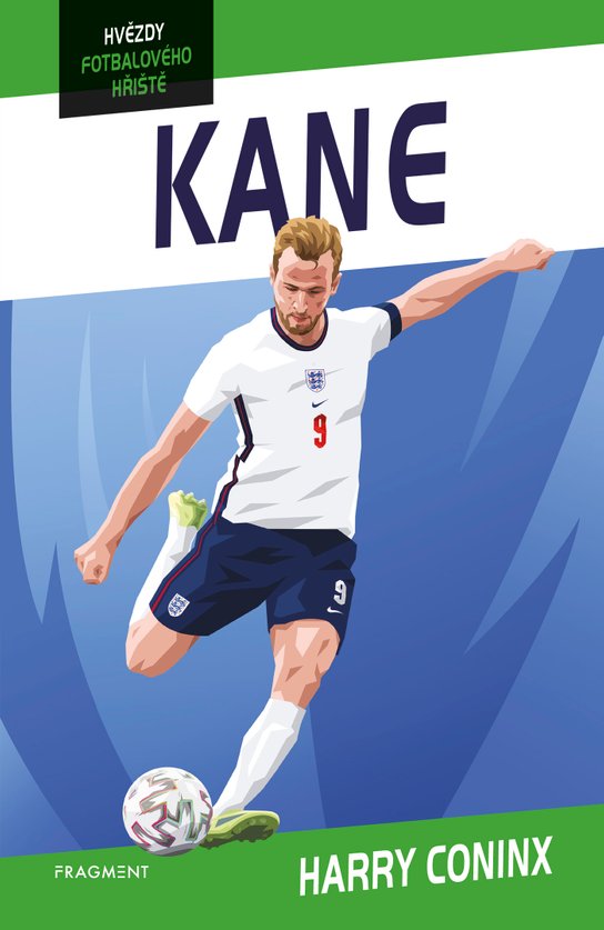 Hvězdy fotbalového hřiště - Kane -  Harry Coninx