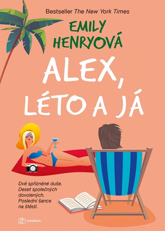 Alex, léto a já -  Emily Henryová