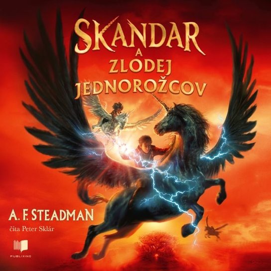 Skandar a zlodej jednorožcov -  A.F. Steadman