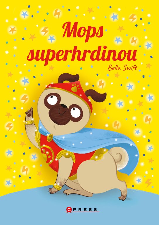 Mops superhrdinou -  Bella Swift