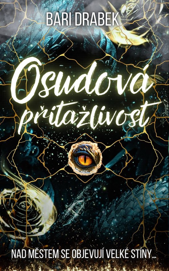 Osudová přitažlivost -  Bari Drabek