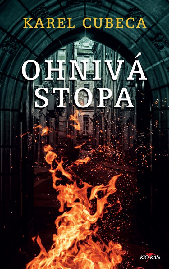 Ohnivá stopa - Karel Kostka Cubeca