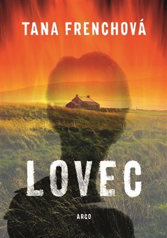 Lovec -  Tana Frenchová
