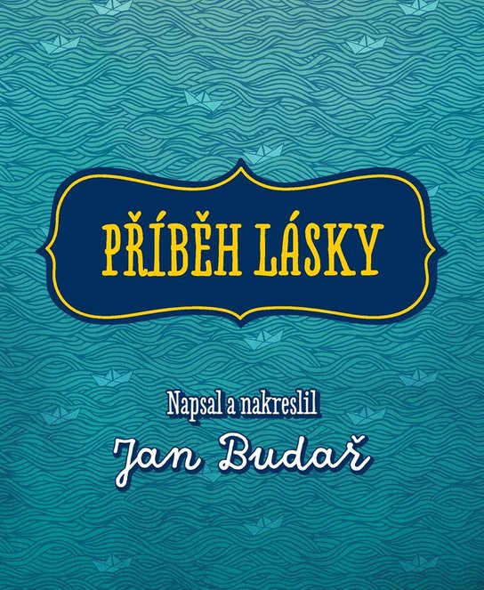Příběh lásky -  Jan Budař