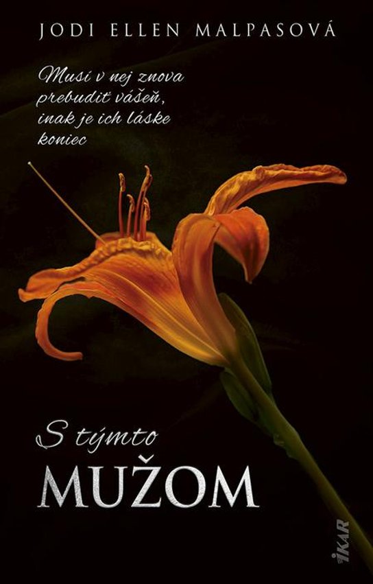 S týmto mužom -  Ellen Jodi Malpas