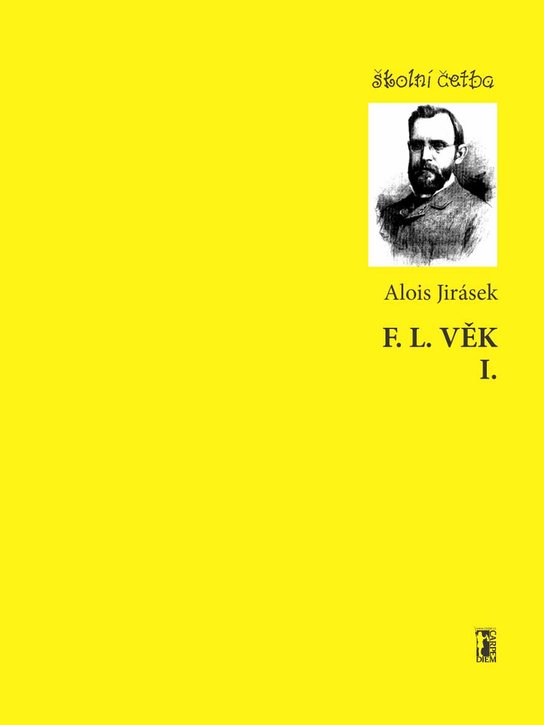 F. L. Věk I. -  Alois Jirásek