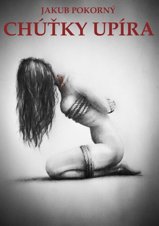 Chúťky upíra -  Jakub Pokorný