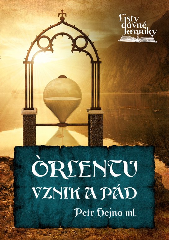 Listy dávné kroniky 2 - Petr Hejna