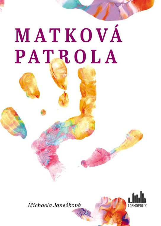 Matková patrola -  Michaela Janečková
