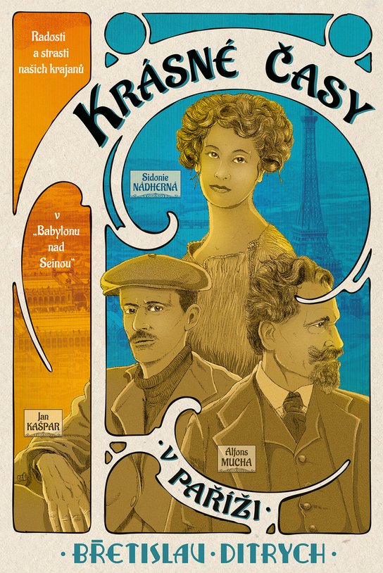 Krásné časy v Paříži - Břetislav Ditrych