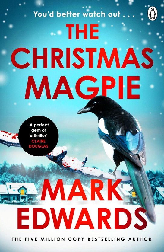 The Christmas Magpie -  Mark Edwards