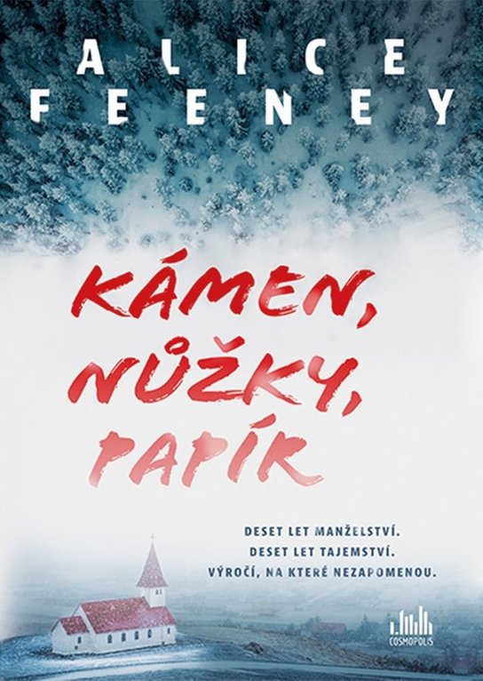 Kámen, nůžky, papír -  Alice  Feeney