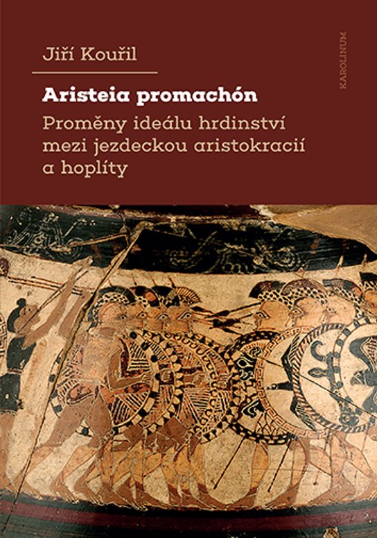 Aristeia promachón -  Jiří Kouřil