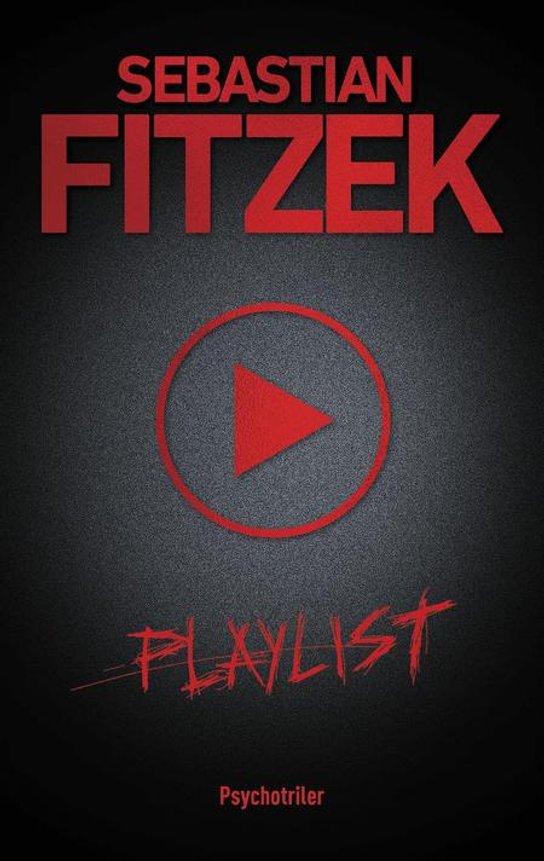 Playlist -  Sebastian Fitzek