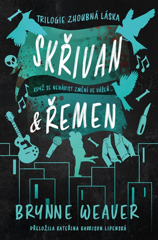 Skřivan & Řemen -  Brynne Weaver
