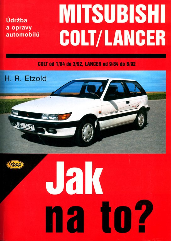 Mitsubishi Colt/Lancer  1/84 - 8/92 - Jak na to? - 54.