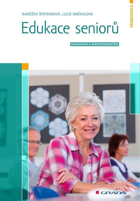 Edukace seniorů -  Lucie Smékalová