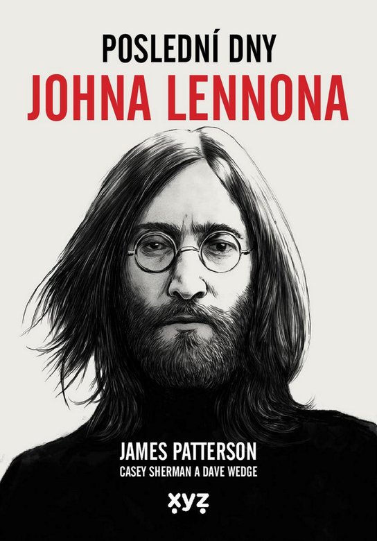 Poslední dny Johna Lennona -  James Patterson