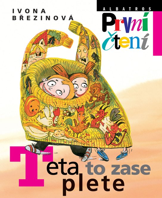 Teta to zase plete -  Ivona Březinová