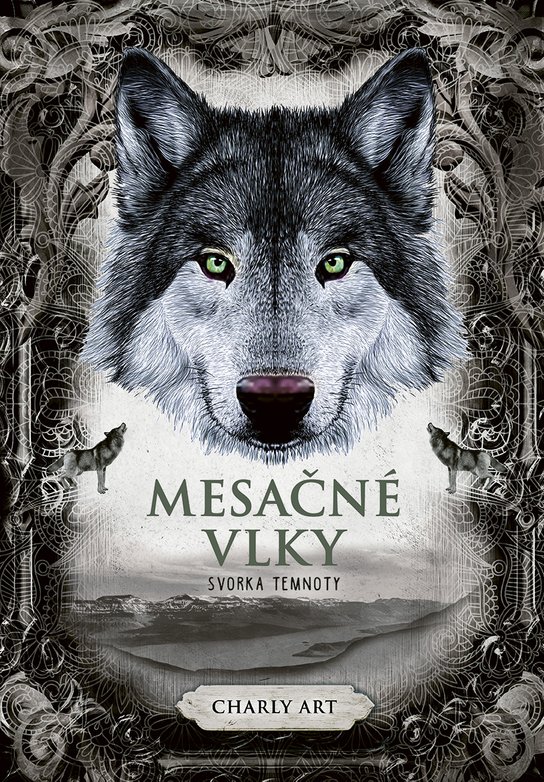 Mesačné vlky 2: Svorka temnoty -  Charly Art