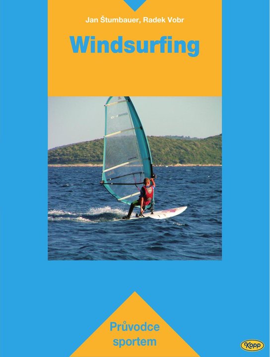Windsurfing - Jan Štumbauer, Radek Vobr