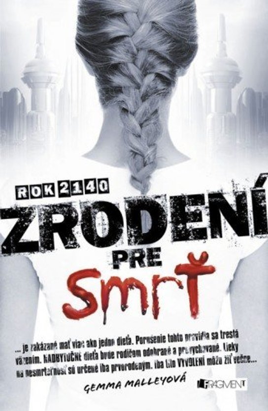 Zrodení pre smrť -  Gemma Malley