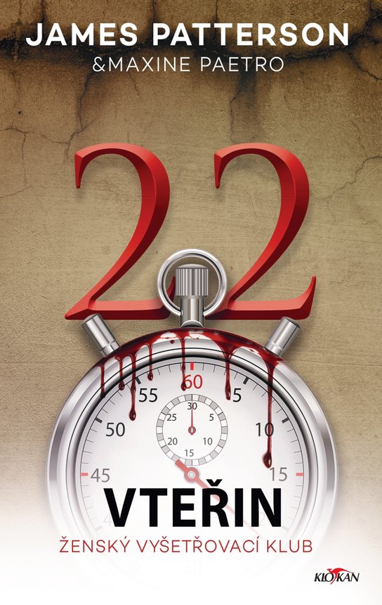 22 vteřin - James Patterson, Maxine Paetrová