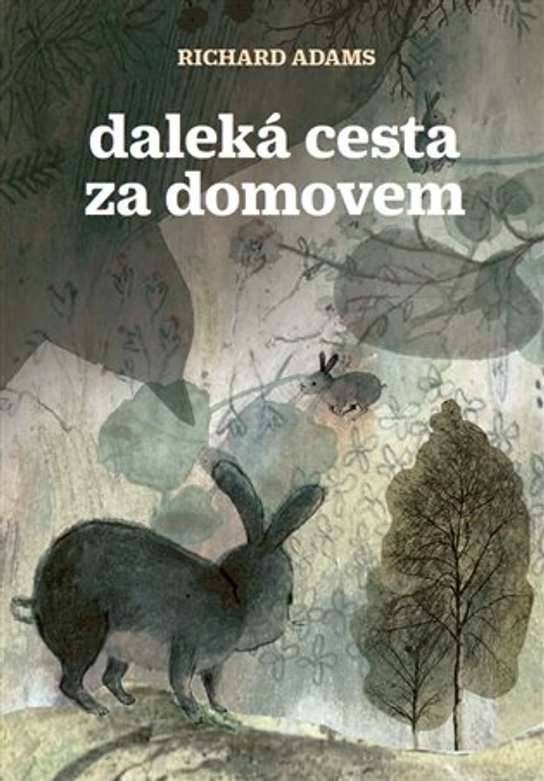 Daleká cesta za domovem - Richard Adams