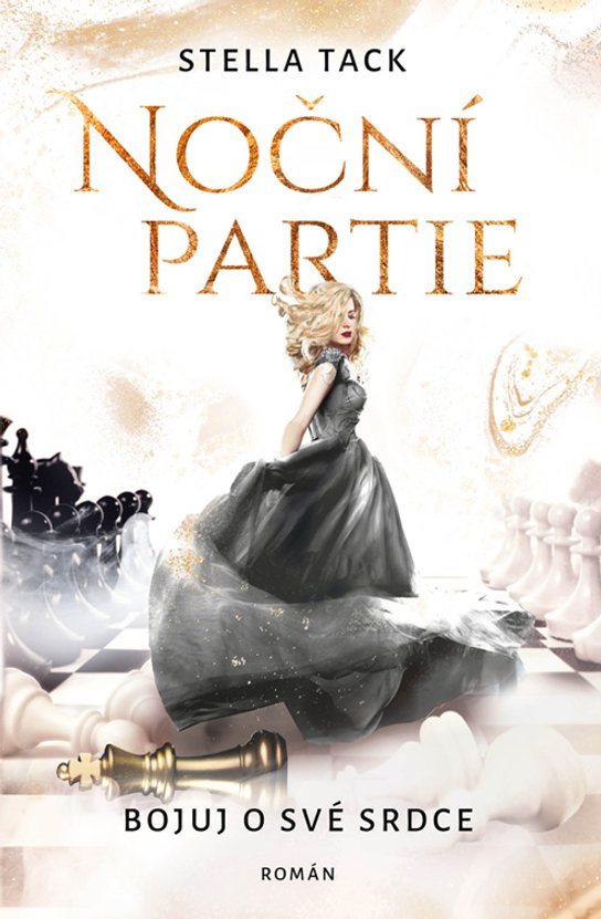 Noční partie: Bojuj o své srdce -  Stella Tack